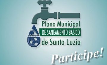 Participe do Plano Municipal de Saneamento Básico de Santa Luzia