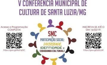 V Conferência Municipal de Cultura de Santa Luzia/2019 Sistema Municipal de Cultura & Participação Social: Diversidade, Identidade e Cidadania Cultural