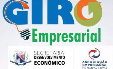 Giro Empresarial – Associação Empresarial de Santa Luzia