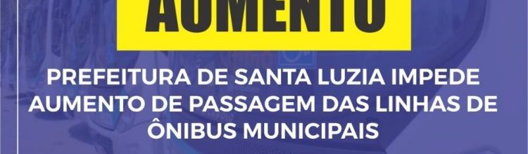 Prefeitura de Santa Luzia impede aumento de passagem das linhas de ônibus municipais para 2020