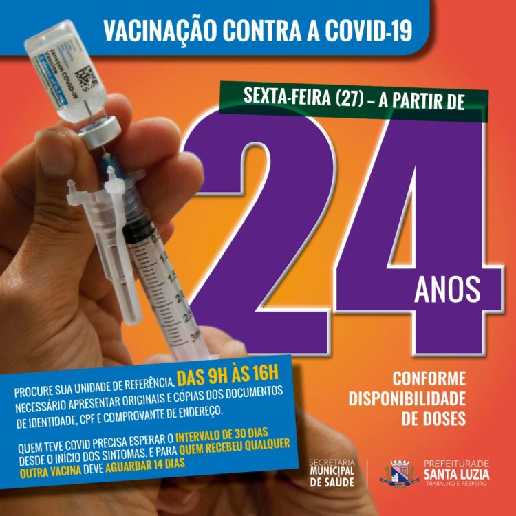 Vacinação contra covid-19 para pessoas com 24 anos ou mais nesta sexta-feira (27)